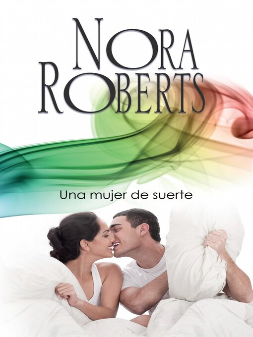 Title details for Una mujer de suerte by Nora Roberts - Available